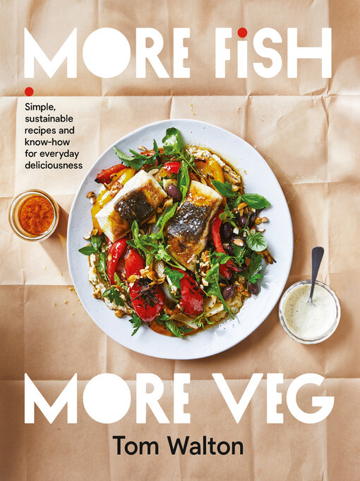 Title details for More Fish, More Veg by Tom Walton - Available